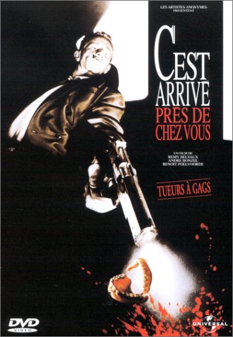 C'est Arrivé pres de chez Vous.
